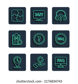 Set line Location with clock, Settings in the hand, Computer monitor FAQ, Headphones, Question mark, Checklist 24 hours service, Piece of puzzle and Label text icon. Vector
