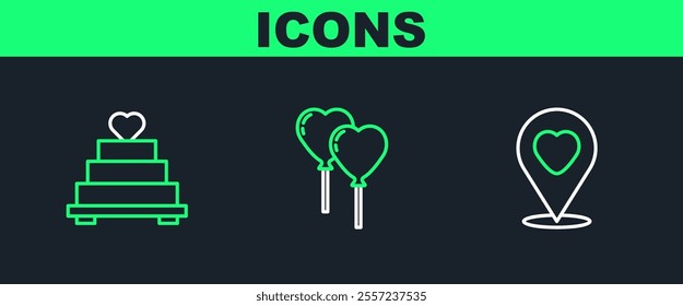 Set line Location with heart, Wedding cake and Balloons form of icon. Vector