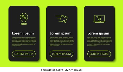 Set line Location with percent, cardboard box and Shopping cart screen laptop. Business infographic template. Vector