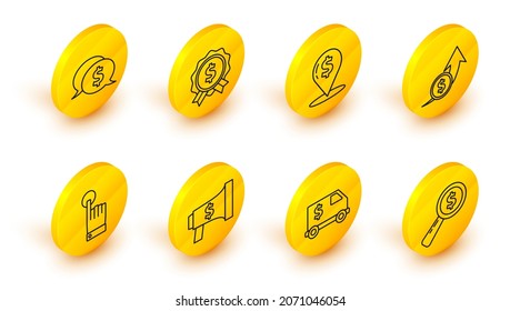 Set line Magnifying glass and dollar, Armored truck, Megaphone, Hand touch tap gesture, Financial growth coin, Cash location pin, Price tag with and Speech bubble icon. Vector