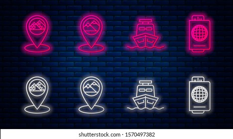 Set line Map pointer with mountain, Ship, Map pointer with Egypt pyramids and Passport with ticket. Glowing neon icon on brick wall. Vector