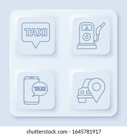 Set line Map pointer with taxi, Petrol or Gas station, Taxi call telephone service and Map pointer with taxi. White square button. Vector