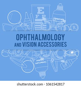 Set of line medical optometry accessory for correct vision - contact lens, solution, lens case eye test chart, glasses. Vector