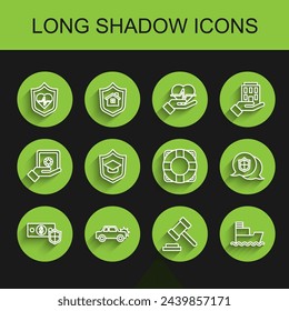Set line Money with shield, Car, Life insurance, Judge gavel, Ship, Graduation cap, Location and Lifebuoy icon. Vector