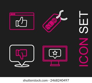 Set line Monitor with star, Dislike in speech bubble, SEO optimization and Customer product rating icon. Vector