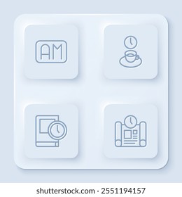 Set line Morning time, Coffee, Time for book and Project plan. White square button. Vector