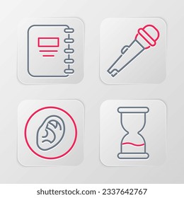 Set line Old hourglass, Ear listen sound signal, Microphone and Notebook icon. Vector