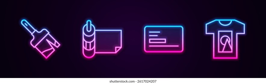 Set line Paint brush, Roll of paper, Business card and T-shirt. Glowing neon icon. Vector