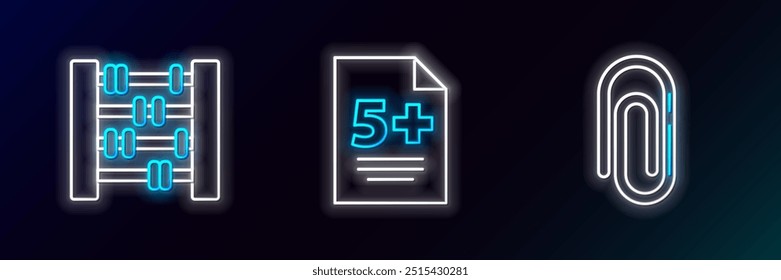 Set line Paper clip, Abacus and Test or exam sheet icon. Glowing neon. Vector