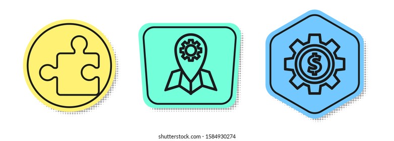 Set line Piece of puzzle, Location job and Gear with dollar symbol. Colored shapes. Vector