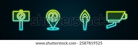 Set line Protest, Location peace, Torch flame and Security camera. Glowing neon icon. Vector