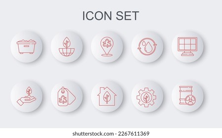 Set line Radioactive waste in barrel, Plant hand, Recycle, Leaf plant gear machine, Trash can, Earth globe, Tag with recycle and Eco friendly house icon. Vector