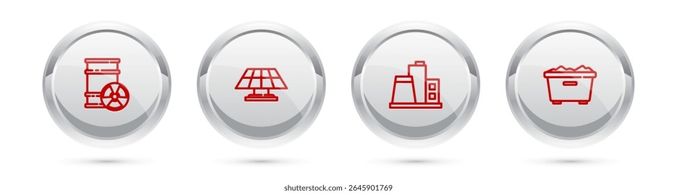 Set line Radioactive waste in barrel, Solar energy panel, Factory and Trash can. Silver circle button. Vector