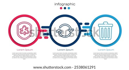 Set line Recycle symbol inside shield, Refresh and Trash can. Business infographic template. Vector