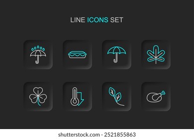 Set line Roasted turkey or chicken, Leaf, Thermometer, Clover, Chestnut leaf, Umbrella, Homemade pie and and rain drops icon. Vector