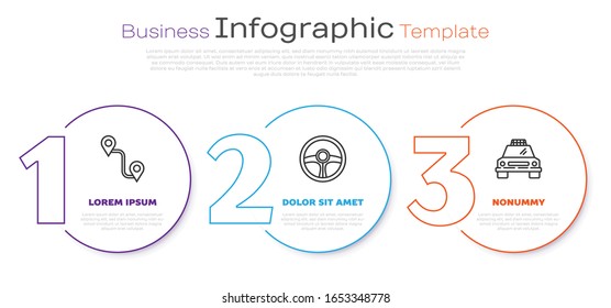 Set line Route location, Steering wheel and Taxi car. Business infographic template. Vector