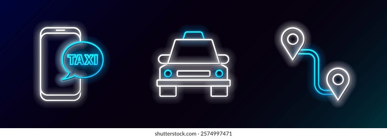 Set line Route location, Taxi call telephone service and car icon. Glowing neon. Vector