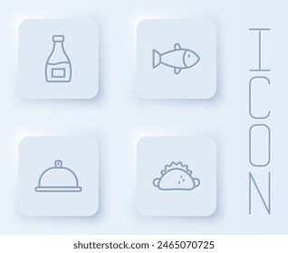Set line Sauce bottle, Fish, Covered with tray of food and Taco tortilla. White square button. Vector