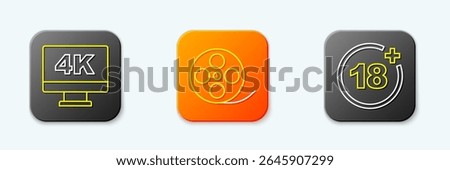 Set line Screen tv with 4k, Film reel and Plus 18 movie icon. Vector