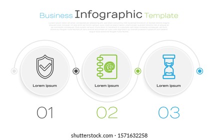 Set line Shield with check mark, Address book and Old hourglass with flowing sand. Business infographic template. Vector