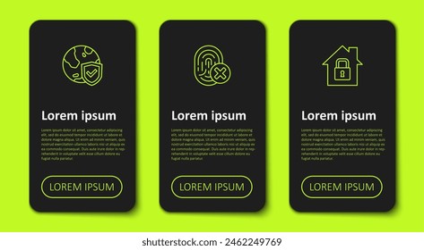 Set line Shield with world globe, Cancelled fingerprint and House under protection. Business infographic template. Vector