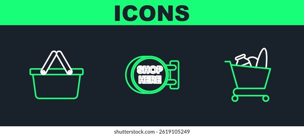 Set line Shopping cart and food, basket and Signboard hanging with inscription shop here icon. Vector