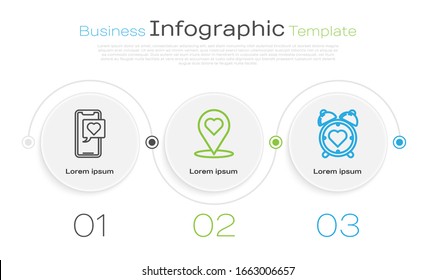 Set line Smartphone with heart speech bubble, Map pointer with heart and Heart in the center alarm clock. Business infographic template. Vector
