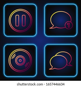 Set line Speech bubble chat, Vinyl disk, Pause button and Speech bubble chat. Gradient color icons. Vector