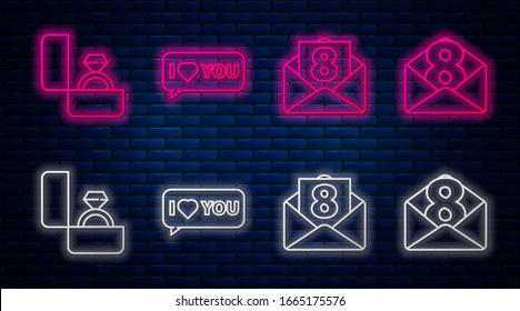 Set line Speech bubble with I love you, Envelope with 8 March, Diamond engagement ring and Envelope with 8 March. Glowing neon icon on brick wall. Vector