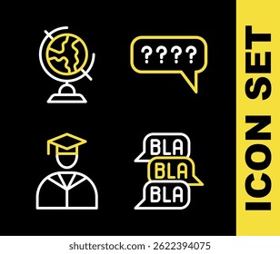 Set line Speech bubbles with Question, chat, Graduate and graduation cap and Earth globe icon. Vector