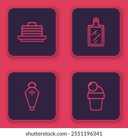 Set line Stack of pancakes, Pastry bag, Cutting board and Ice cream. Blue square button. Vector