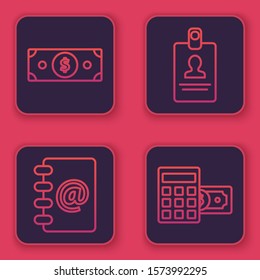 Set line Stacks paper money cash, Address book, Identification badge and Calculator with dollar symbol. Blue square button. Vector