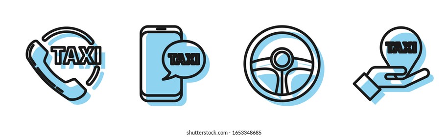 Set line Steering wheel, Taxi call telephone service, Taxi call telephone service and Hand on map pointer with taxi icon. Vector