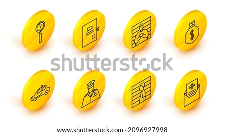 Set line Subpoena, Suspect criminal, Police officer, car and flasher, Money bag, Lawsuit paper and Magnifying glass with search icon. Vector