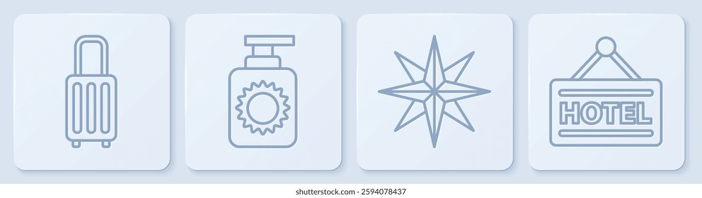 Set line Suitcase, Wind rose, Sunscreen spray bottle and Signboard with text Hotel. White square button. Vector