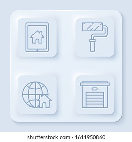 Set line Tablet and smart home, Paint roller brush, Globe with house symbol and Garage. White square button. Vector