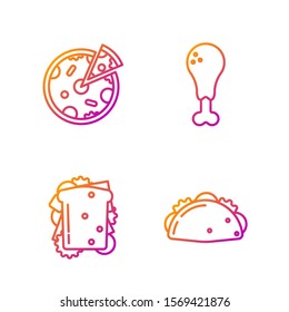 Set line Taco with tortilla, Sandwich, Pizza and Chicken leg. Gradient color icons. Vector