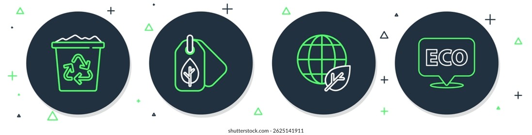 Set line Tag with leaf, Earth globe and, Recycle bin recycle and Label for eco healthy food icon. Vector