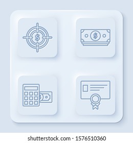 Set line Target with dollar symbol, Stacks paper money cash, Calculator with dollar symbol and Certificate template. White square button. Vector