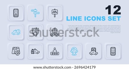 Set line Taxi mobile app, Life insurance with shield, Location taxi car, waiting time, Road traffic sign and service rating icon. Vector