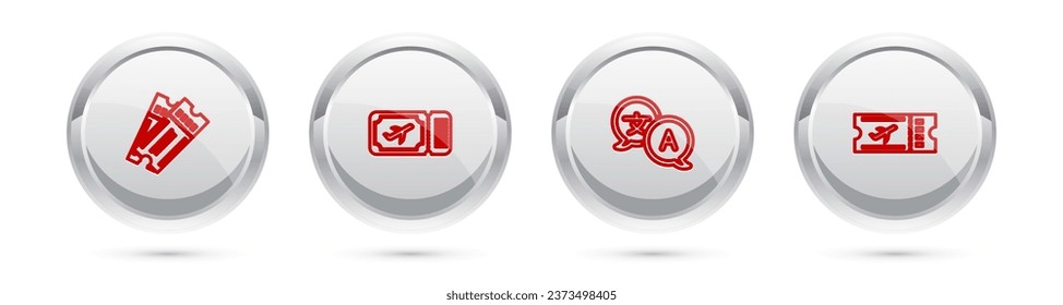 Set line Ticket, Airline ticket, Translator and . Silver circle button. Vector