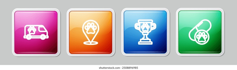 Set line Veterinary ambulance, Location veterinary, Pet award and Dog pill. Colorful square button. Vector