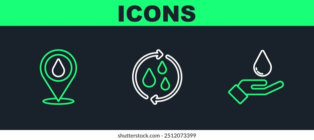 Set line Lavarse las manos con jabón, ubicación de la gota de agua y reciclar icono de agua limpia. Vector