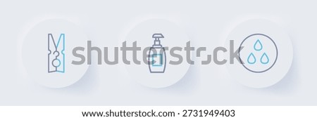 Set line Water drop, Bottle of liquid soap and Clothes pin icon. Vector