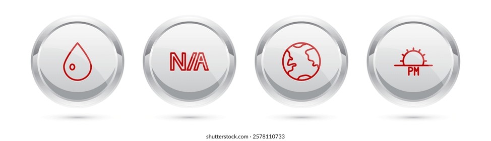 Set line Water drop, Not applicable, Earth globe and Sunset. Silver circle button. Vector