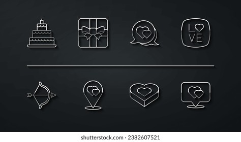 Set line Wedding cake, Bow and arrow, Love text, Candy heart shaped box, Location with, Gift,  and Heart speech bubble icon. Vector