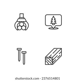 Set line Wooden beam, Metallic nails, Grapple crane grabbed log and Location of the forest icon. Vector