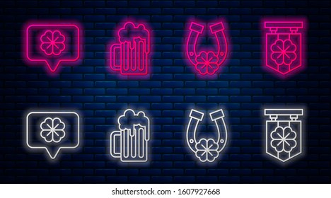 Set line Wooden beer mug, Horseshoe with four leaf clover, Four leaf clover in speech bubble and Street signboard with four leaf clover. Glowing neon icon on brick wall. Vector