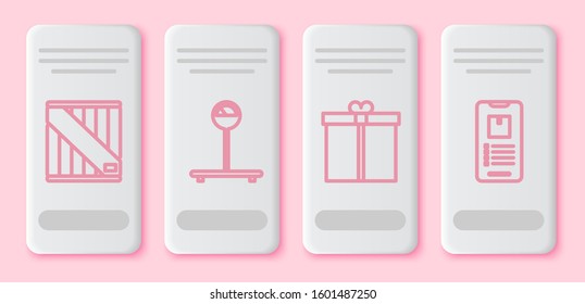 Set line Wooden box , Scale , Gift box  and Mobile phone with app delivery tracking . White rectangle button. Vector