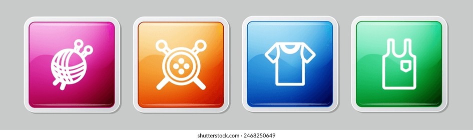 Set line Yarn ball with knitting needles, Sewing button and, T-shirt and Sleeveless. Colorful square button. Vector